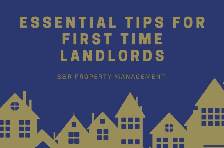 Title "Essential Tips for First Time Landlords" in gold letters over a dark blue backround, above a golden cartoon silhouette of houses