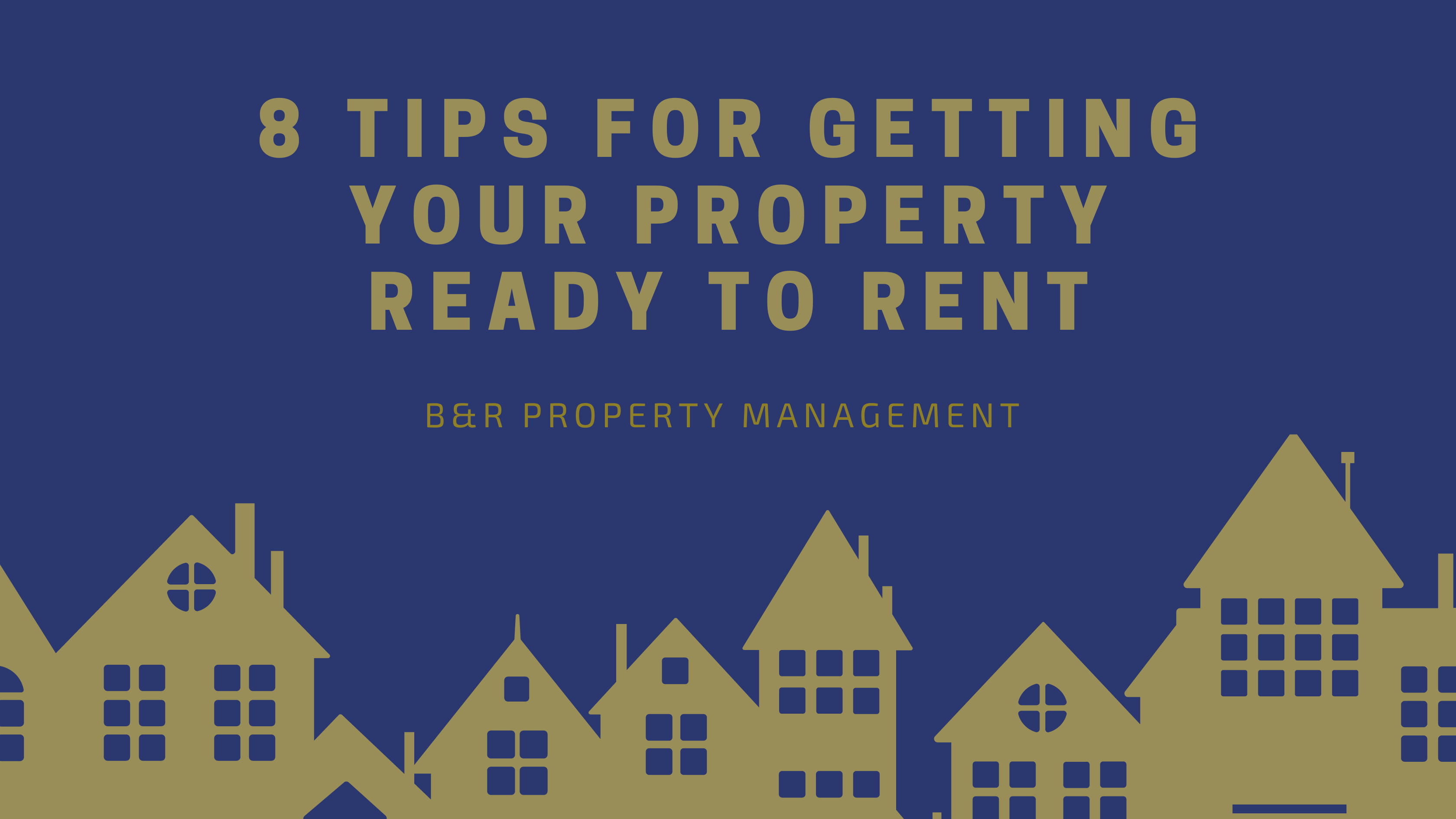 Already Rented Effective Tips to Prepare Your Property for Rent
