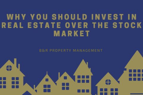 Why You Should Invest in Real Estate Over the Stock Market
